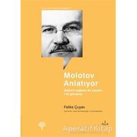 Molotov Anlatıyor - Feliks Çuyev - Yordam Kitap