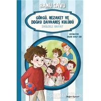 Sağlıklı Hayat 3 - Görgü Nezaket ve Doğru Davranış Kulübü - Banu Savu - Doğan Egmont Yayıncılık