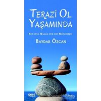 Terazi Ol Yaşamında - Baydar Özcan - Gece Kitaplığı