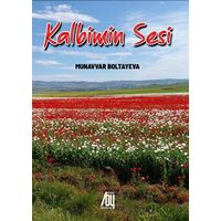 Kalbimin Sesi - Munavvar Boltayeva - Baygenç Yayıncılık