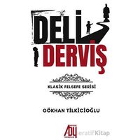 Deli Derviş - Gökhan Tilkicioğlu - Baygenç Yayıncılık