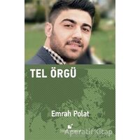 Tel Örgü - Emrah Polat - Öteki Yayınevi