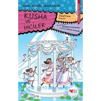 Kusha ve İnciler - Beatrice Masini - Can Çocuk Yayınları