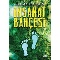 İnsanat Bahçesi - Selma Dolgun - Mihenk Kitap