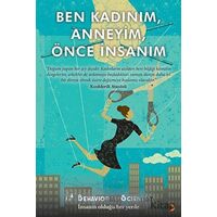 Ben Kadınım, Anneyim, Önce İnsanım - Behavioral Scientist - Cinius Yayınları