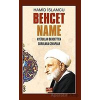 Behcet Name - Hamid İslamcu - Mir Yayınları