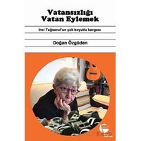 Vatansızlığı Vatan Eylemek - Doğan Özgüden - Belge Yayınları