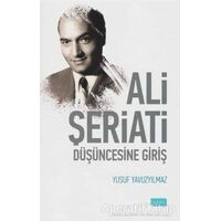 Ali Şeriati Düşüncesine Giriş - Yusuf Yavuzyılmaz - Sude Kitap