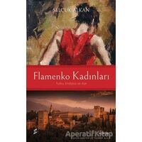 Flamenko Kadınları - Selçuk Alkan - Okur Kitaplığı