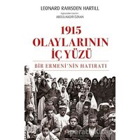 1915 Olaylarının İç Yüzü - Leonard Ramsden Hartill - Kopernik Kitap