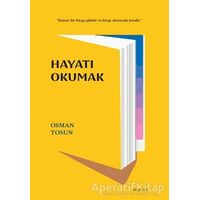 Hayatı Okumak - Osman Tosun - Bengisu Yayınları