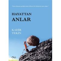 Hayattan Anlar - Kadir Tekin - Bengisu Yayınları