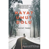 Hayat Umut Dolu - Hayat Taşçı - Bengisu Yayınları