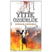 Yitik Özgürlük - Serkan Korkmaz - Bengisu Yayınları