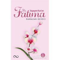 Yaşayan Kuran Hz. Fatıma - Ramazan Deveci - Bengisu Yayınları