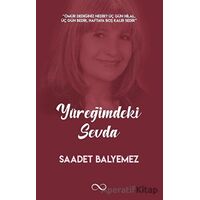 Yüreğimdeki Sevda - Saadet Balyemez - Bengisu Yayınları