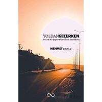 Yoldan Geçerken - Mehmet Kazar - Bengisu Yayınları