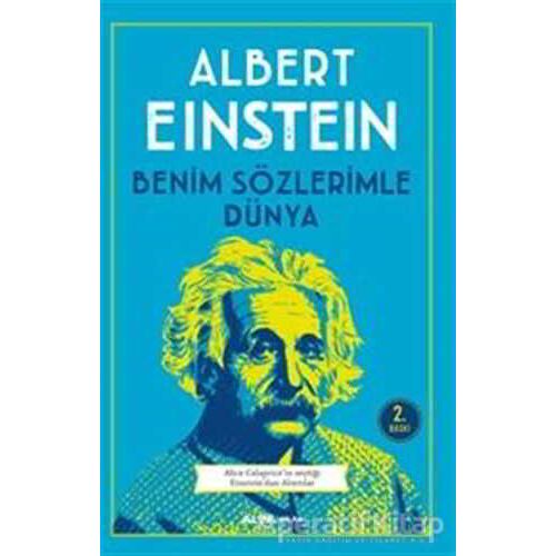 Benim Sözlerimle Dünya - Albert Einstein - Alfa Yayınları