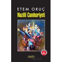 Nazilli Cumhuriyeti - Etem Oruç - Berfin Yayınları