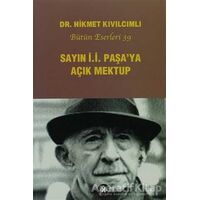 Sayın İ.İ. Paşaya Açık Mektup - Hikmet Kıvılcımlı - Sosyal İnsan Yayınları