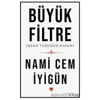 Büyük Filtre - Nami Cem İyigün - Sosyal Yayınları