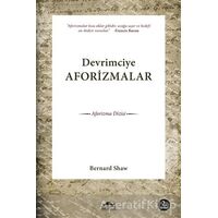 Devrimciye Aforizmalar - Bernard Shaw - Maya Kitap