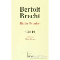 Bütün Oyunları Cilt 10 - Bertolt Brecht - Mitos Boyut Yayınları