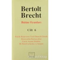 Bütün Oyunları Cilt: 6 Küçük Burjuvanın Yedi Ölümcül Günahı / Horasyalılar Kuriasyalılar / Carrar An