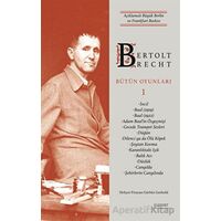 Bertolt Brecht Bütün Oyunları 1 - Bertolt Brecht - Everest Yayınları