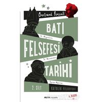 Batı Felsefesi Tarihi (Cilt 2) - Bertrand Russell - Alfa Yayınları