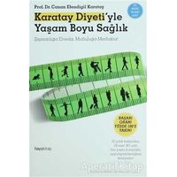 Karatay Diyeti’yle Yaşam Boyu Sağlık - Canan Efendigil Karatay - Hayykitap