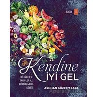 Kendine İyi Gel - Aslıhan Gözdem Kaya - Nobel Yaşam