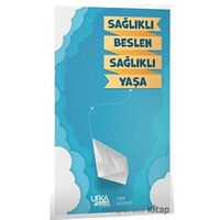 Sağlıklı Beslen Sağlıklı Yaşa - Kolektif - Server Yayınları