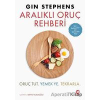 Aralıklı Oruç Rehberi - Gin Stephens - Nova Kitap