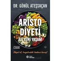 Aristo Diyeti İle Yeni Yaşam - Gönül Ateşsaçan - Doğan Novus