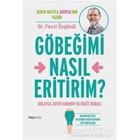 Göbeğimi Nasıl Eritirim? - Fevzi Özgönül - Hayykitap