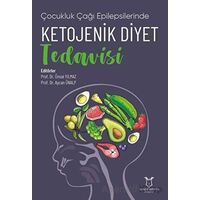 Çocukluk Çağı Epilepsilerinde Ketojenik Diyet Tedavisi) - Aycan Ünalp - Akademisyen Kitabevi