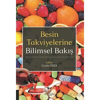 Besin Takviyelerine Bilimsel Bakış - Ceylin Özer - Akademisyen Kitabevi