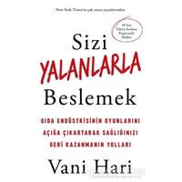 Sizi Yalanlarla Beslemek - Vani Hari - Butik Yayınları