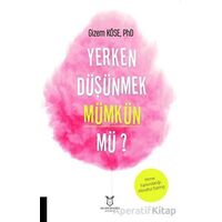 Yerken Düşünmek Mümkün mü? - Gizem Köse - Akademisyen Kitabevi