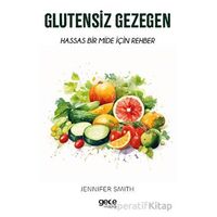 Glutensiz Gezegen - Jennifer Smith - Gece Kitaplığı