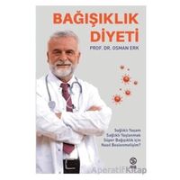 Bağışıklık Diyeti - Osman Erk - Sia Kitap