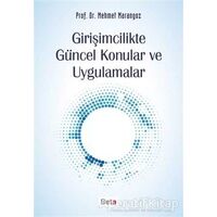 Girişimcilikte Güncel Konular ve Uygulamalar - Mehmet Marangoz - Beta Yayınevi