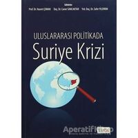 Uluslararası Politikada Suriye Krizi - Kolektif - Beta Yayınevi