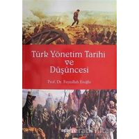 Türk Yönetim Tarihi ve Düşüncesi - Feyzullah Eroğlu - Beta Yayınevi