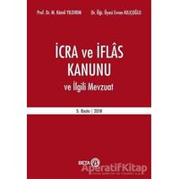 İcra ve İflas Kanunu ve İlgili Mevzuat - Evren Kılıçoğlu - Beta Yayınevi