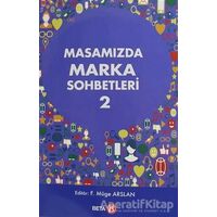 Masamızda Marka Sohbetleri - 2 - Kolektif - Beta Yayınevi