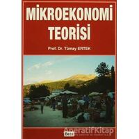 Mikroekonomi Teorisi - Tümay Ertek - Beta Yayınevi