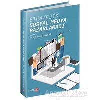 Stratejik Sosyal Medya Pazarlaması - Erkan Bil - Beta Yayınevi