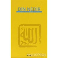 Din Nedir - Salih Gürdal - Beyan Yayınları